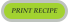PRINT RECIPE