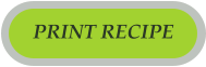PRINT RECIPE