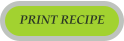 PRINT RECIPE