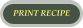 PRINT RECIPE