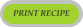 PRINT RECIPE