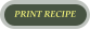 PRINT RECIPE