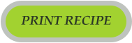 PRINT RECIPE