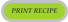 PRINT RECIPE