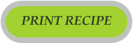 PRINT RECIPE