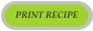 PRINT RECIPE