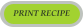 PRINT RECIPE