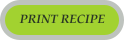 PRINT RECIPE