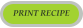 PRINT RECIPE
