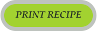 PRINT RECIPE