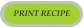 PRINT RECIPE