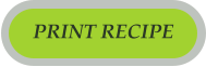 PRINT RECIPE