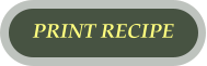 PRINT RECIPE