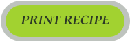 PRINT RECIPE