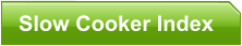 Slow Cooker Index