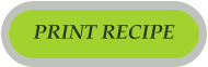 PRINT RECIPE